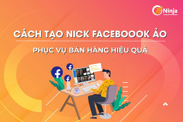 Cách tạo nick Facebook ảo nhanh chóng