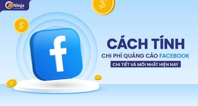 Hướng dẫn cách tính chi phí quảng cáo facebook