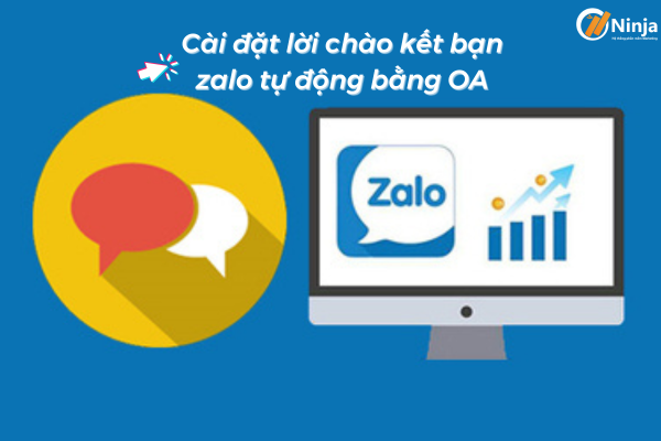 cài đặt lời chào kết bạn zalo